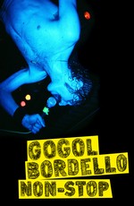 проект "МУЗЫКА.doc": GOGOL BORDELLO Non-Stop (2008)